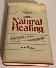 The Practical Encyclopedia Of Natural Healing By Mark Bricklin 1976 Hardcover