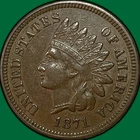 1871 Indian Head Cent Choice Extremely Fine XF+/AU Coin #37578