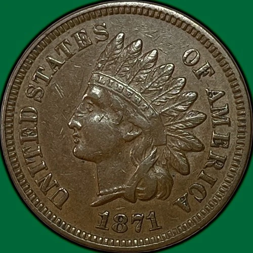1871 Indian Head Cent Choice Extremely Fine XF+/AU Coin #37578