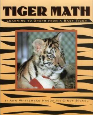 Tiger Math: Learning to Graph from a Baby Tiger - Paperback - GOOD