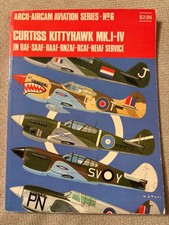 Curtiss Kittyhawk Mk I–IV in RAF, SAAF, RAAF, RNZAF, RCAF & NEIAF Service – ARCO