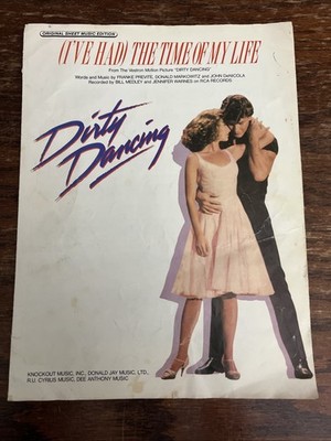Sheet Music - I've Had The Time of My Life / Dirty Dancing
