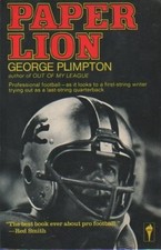 PAPER LION By George Plimpton *Excellent Condition*
