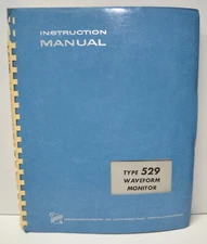 Tektronix Type 529 Waveform Monitor Instruction Manual