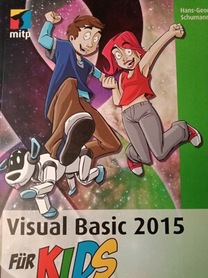 Visual Basic 2015 für Kids