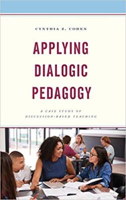 Cynthia Z. Cohen - Applying Dialogic Pedagogy A Case Study of Discus - N555z