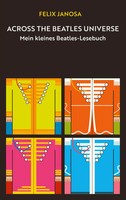 Felix Janosa | Across The Beatles Universe | Taschenbuch | Deutsch (2024)