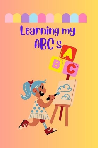 Learning my Alphabets by Daphney M. Tola Paperback Book