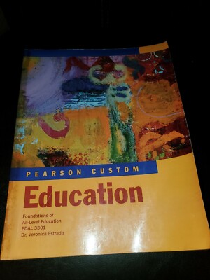 Pearson Custom Education Foundations Of All-Level Education EDAL 3301 [PB] #40