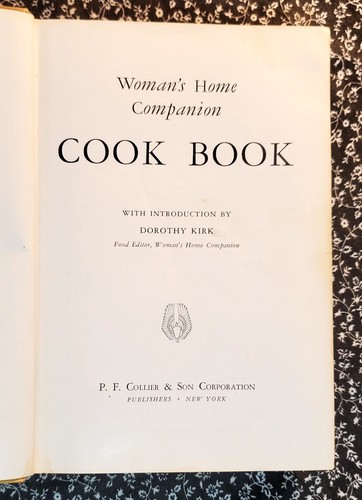 Woman’s Home Companion Cookbook, Dorothy Kirk, P. F. Collier & Son, 1944 - Picture 9 of 24