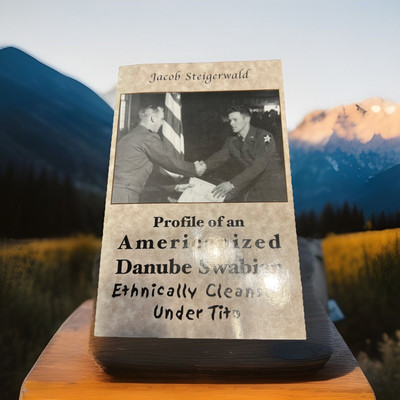 Rare - Profile of an Americanized Danube Swabian Ethnically Cleansed Under Tito