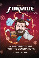 How To Survive | A Pandemic Guide For The Generations | Ansel Floyd | Buch