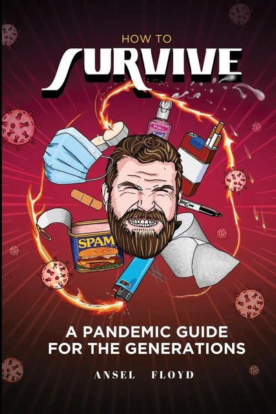 How To Survive | A Pandemic Guide For The Generations | Ansel Floyd | Buch-image
