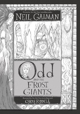 Odd and the Frost Giants - hardcover Gaiman, Neil|Riddell, Chris