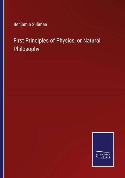 First Principles Of Physics, Or Natural Philosophy Benjamin Silliman-image