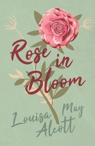 Thumbnail - Louisa May Alcott Rose In Bloom (taschenbuch) Eight Cousins