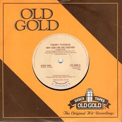 Timmy Thomas   Why Can t We Live.../Dobie Gray  Drift Away - Old Gold -7'' Si. UK