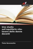 Thota Navaneetha | Uno Studio Sull'equilibrio Vita-Lavoro Delle Donne Docenti