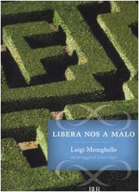 libera nos a malo meneghello luigi 8817009652