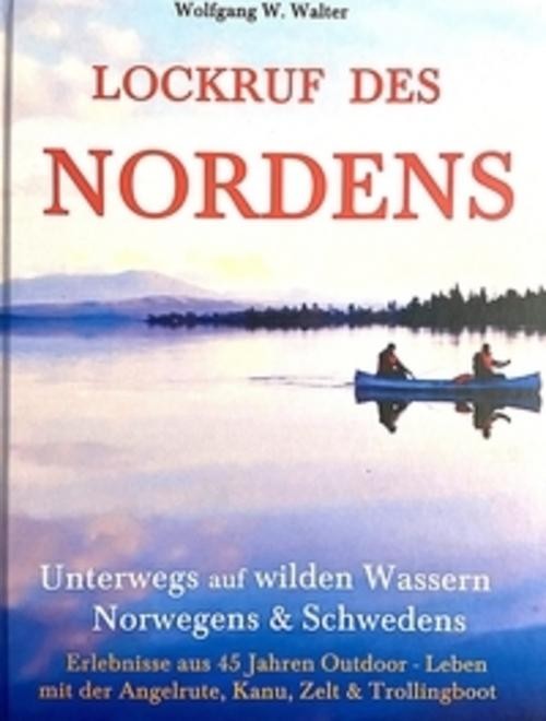 Lockruf des Nordens Wolfgang W. Walter