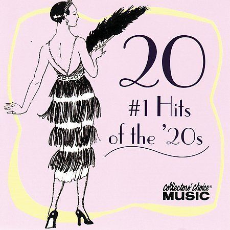 20 #1 Hits of the 20s by Various Artists (CD, Apr-2005, Collectors ...