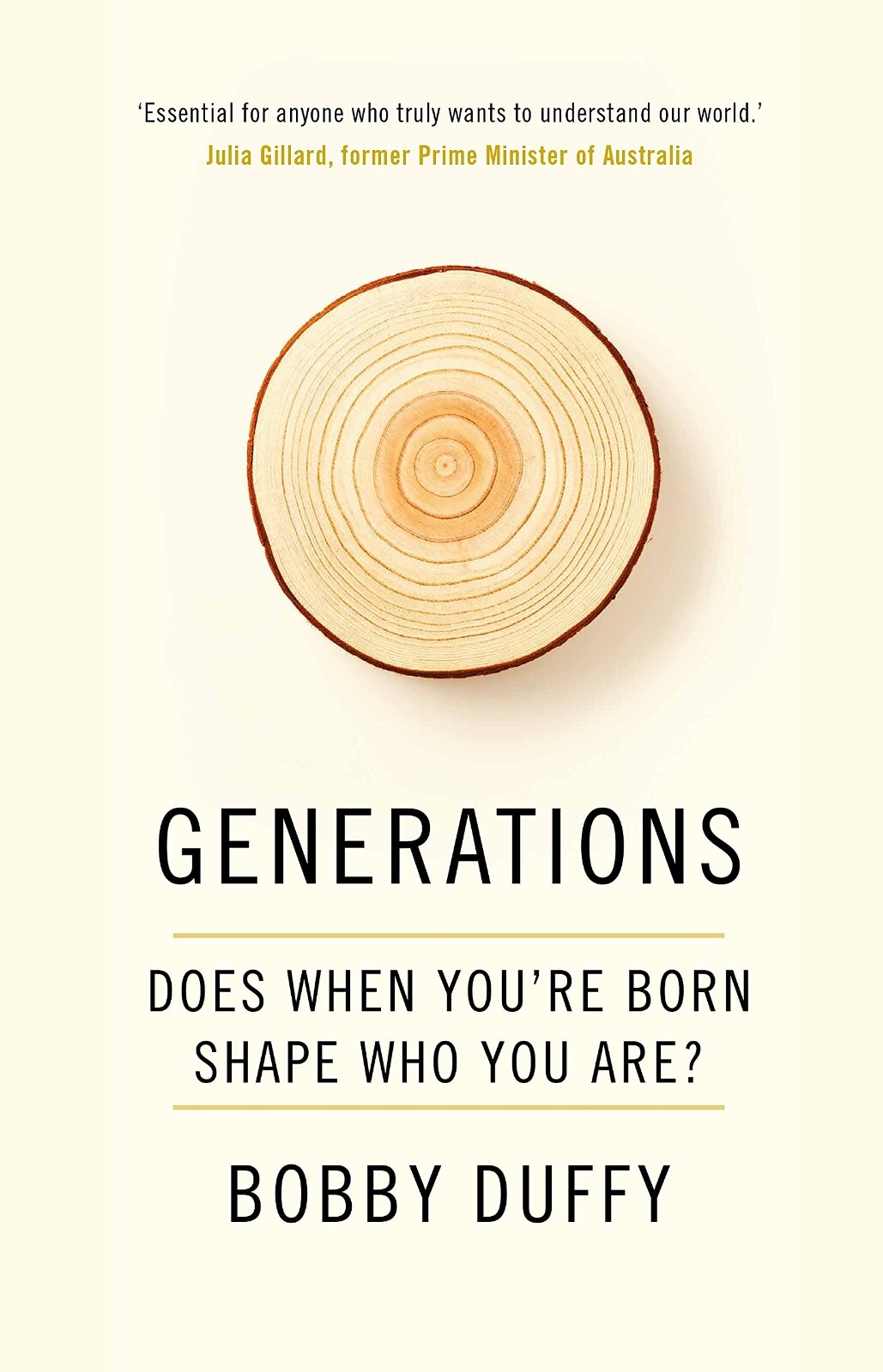 Generations: Does When You're Born Shape Who You Are? by Bobby Duffy New Book