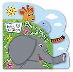Baby Einstein Who Is That? by