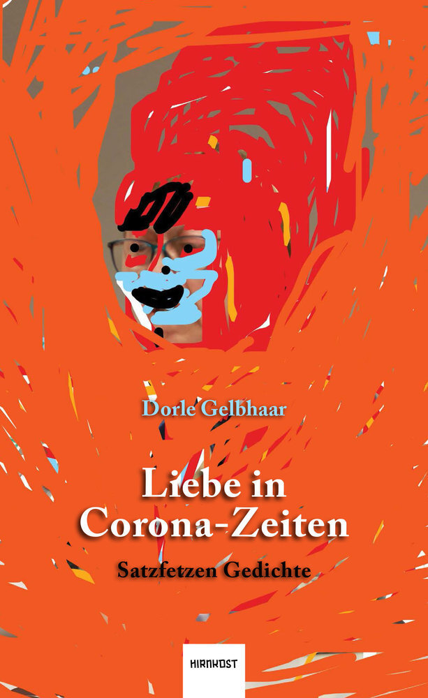 Thumbnail - Liebe In Corona-zeiten | Satzfetzen Gedichte | Dorle Gelbhaar |