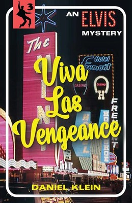 Viva Las Vengeance An Elvis Mystery Daniel Klein Taschenbuch Englisch 2022