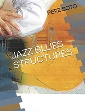 Jazz Blues Structures (Jazz series), Tejedor 9781726238298 Fast Free Shipping-,