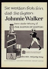 3w6830/ Alte Reklame von 1962 &ndash; JOHNNIE WALKER &ndash; The Scotch of Scotch.