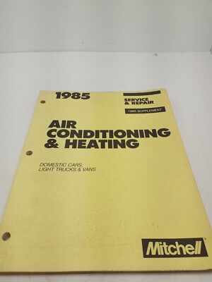 Mitchell 1985 Service Repair Air Conditioning & Heating Domestic Car Truck Van