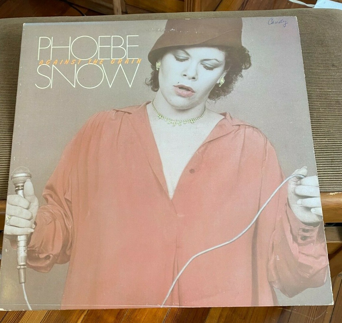PHOEBE SNOW - Against The Grain ~ CBS 35456 {nm orig} w/Khan