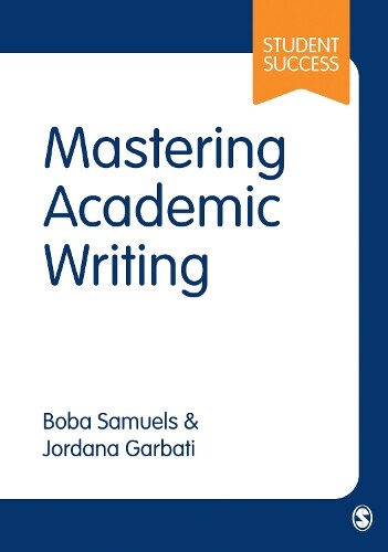 Thumbnail - Boba Samuels Jordana Garbati Mastering Academic Writing (gebundene