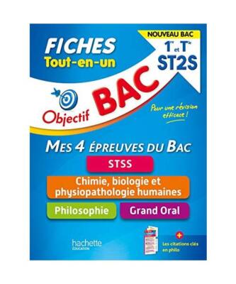 Objectif BAC Fiches Tout-en-un 1re et Term ST2S - Nouveaux programmes: Mes 4 ép