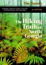 The Hiking Trails of North Georgia - Paperback By Homan, Tim - VERY GOOD