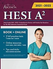 HESI A2 Study Guide 2021-2022 : Comprehensive Review with Practic