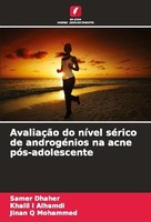 AvaliaçãO Do NíVel SéRico De AndrogéNios Na Acne PóS-Adolescente Samer Dhaher
