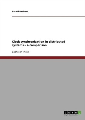 Bachner - Clock synchronization in distributed systems - a comparison  - E555z