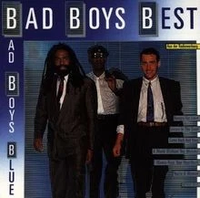 Bad Boys Best von Bad Boys Blue | CD | Zustand sehr gut - Bild 1 von 2
