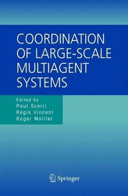 Coordination of Large-Scale Multiagent Systems by Paul Scerri (English) Paperbac