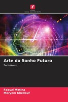 Faouzi Metina (U. A.) | Arte Do Sonho Futuro | Taschenbuch | Portugiesisch