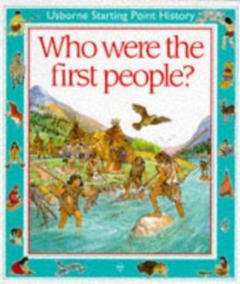 Who Were the First People (Starting Point History Series) by P. Roxbee-Cox