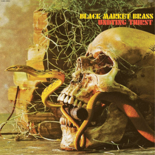 Black Market Brass Undying Thirst (Vinyl LP) 12" Album