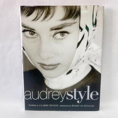Audrey Style by Pamela Clarke Keogh Intro By Givenchy Icon Style Fashion