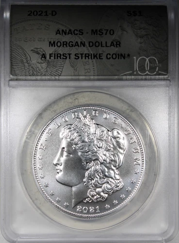 2021-D Morgan Dollar ANACS MS70 First Strike Coin 100 Year Anniversary
