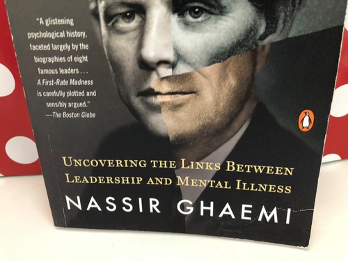 A First-Rate Madness:Uncovering Links Between Leadership & Mental Illness Book - Imagen 2 de 10