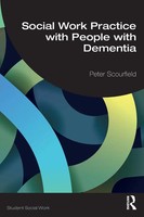 Peter Scourfield | Social Work Practice With People With Dementia | Taschenbuch