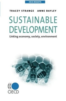 Sustainable Development : Linking Economy, Society, Environment P