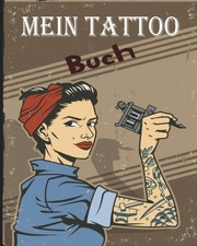 Tattoo Vorbereitung Buch: Leitfaden für Tätowierer & Amateure - Geschenkidee